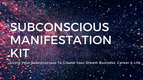 Subconscious Manifestation Kit