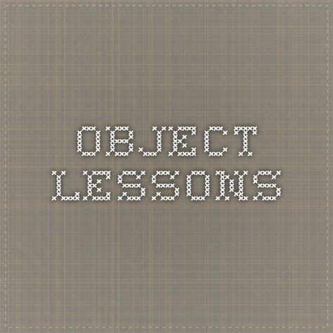 object lessons | Object lessons