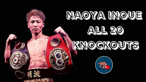 Naoya Inoue All Knockouts Youtube