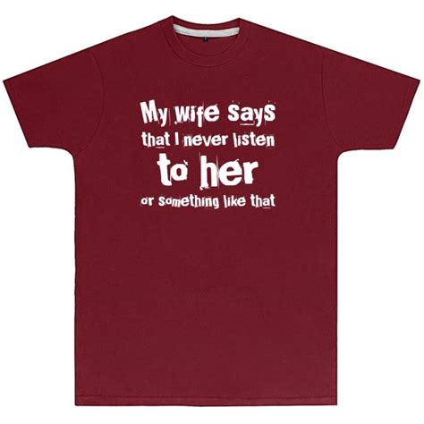 my wife says i never listen mens t shirt purple print house