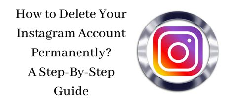 How To Permanently Delete Instagram Account A Step By Step Guide