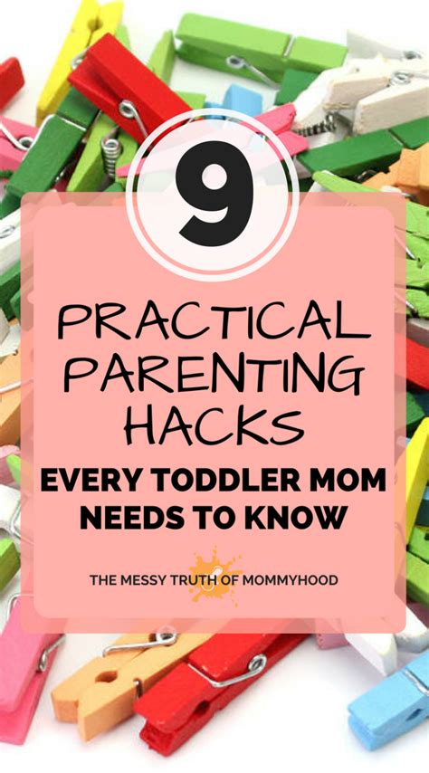 Parenting Hacks To Simplify Your Life The Messy Truth Of Mommyhood