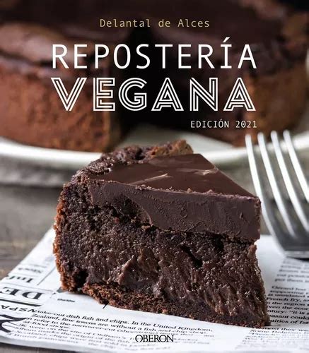 Reposteria Vegana Edicion 2021 Delantal De Alces Envío Gratis