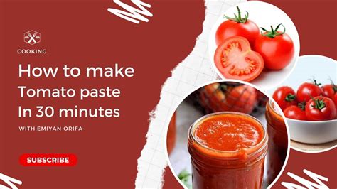 How To Make Tomato Paste Best Homemade Tomato Paste 🍅 Youtube