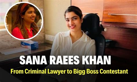 Sana Raees Khans Journey In Bigg Boss 17 From Criminal Lawyer To Bigg