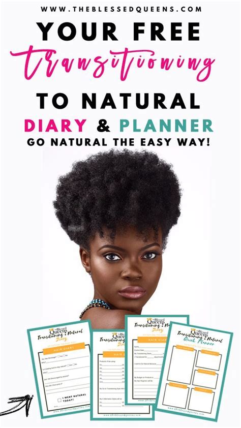 free transitioning to natural planner and diary the blessed queens natural hair tutorials