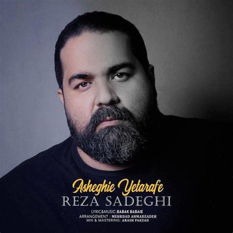 Reza Sadeghi Asheghie Yetarafe Lyrics Genius Lyrics
