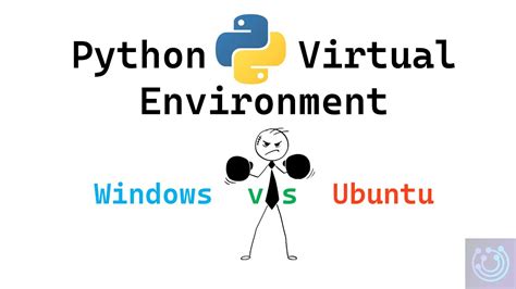 Python Virtual Environment Windows V S Ubuntu Everything You Need To Know YouTube