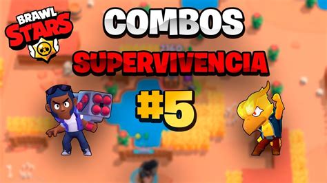 By david october 4, 2020, 12:57 pm 66 views. COMBOS BRAWL STARS (supervivencia) - YouTube