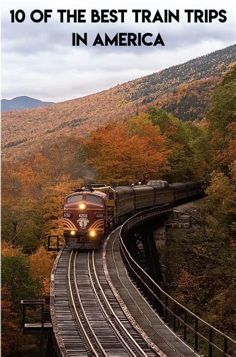 In The Us There Are Many Train Trips You Can Take To Soak Up The