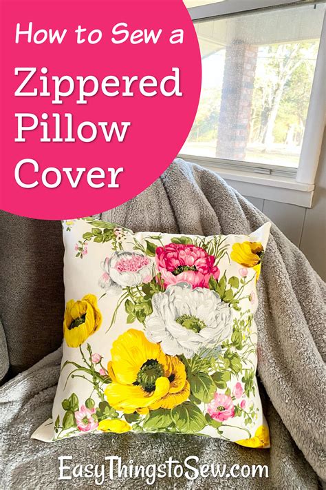 How To Sew A Pillow Cover With A Zipper Tutorial For Beginners Easy Things To Sew