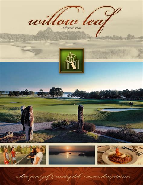 18 hole regulation length course. Willow Leaf | August 2013 | Willow Point Golf & Country Club