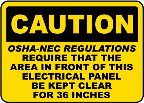 See the best & latest electrical panel location code requirements on iscoupon.com. Caution OSHA-NEC Regulations Label E3326L - by SafetySign.com