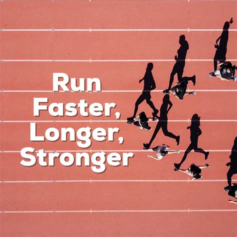 How to Run Faster, Longer, and Stronger - Pasadena Pacers