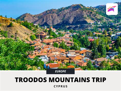 A Day Trip Through The Troodos Mountain Range The Heart Of Cyprus