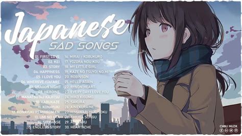 Sad Songs Japanese Top Sad Anime Music 2022 Sad Songs Greatest Hits