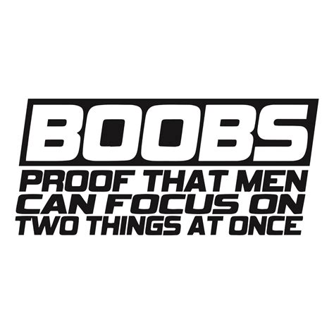 Boobs Proof That Men Can Focus On Two Things At Once Vis Alle Stickers Foliegejldk