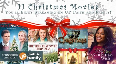 Good, clean, family movies, some with a clear christian message, some are just clean family movies. 11 Christmas Movies You'll Enjoy Streaming on Up Faith and ...