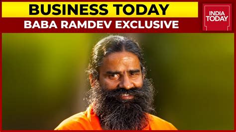 Baba Ramdev Exclusive Patanjali Takes Over Ruchi Soya Business Today Youtube