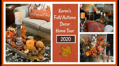 Karens 🍂 Fallautumn 🍁 Decor Home Tour 2020 Fall Series