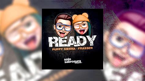Ready Puppy Sierna X Frasser Original Mixguarachazapateoaleteo