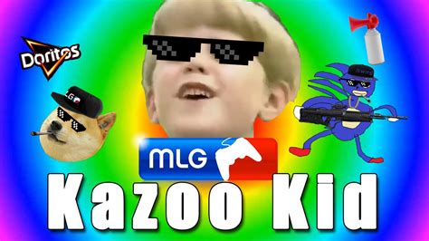 Kazoo Kid Mlg Edition Youtube