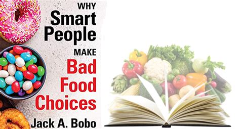Why Do We Make Bad Food Choices Mango Publishing