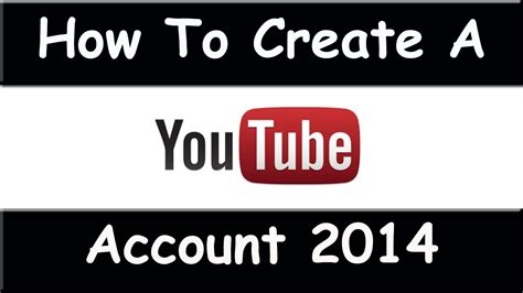 How To Create A Youtube Account March 2015 Easy To Follow Tutorial