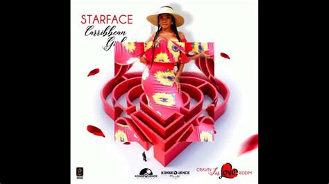 Starface Caribbean Girl Visual Audio Carvin For Love Riddim Konsequence Muzik Group
