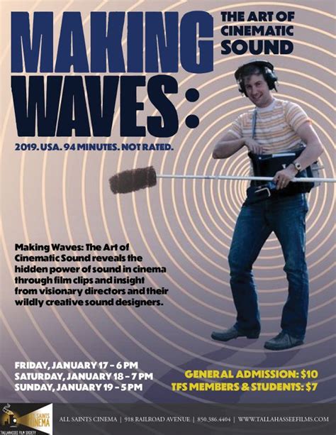 Making Waves The Art Of Cinematic Sound Tallahassee Film Society