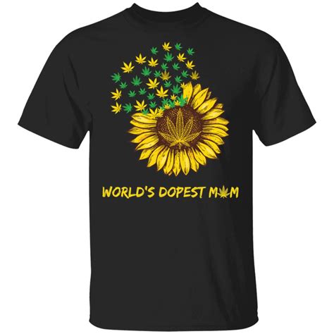 Sunflower Weed Worlds Dopest Mom Shirt Rockatee