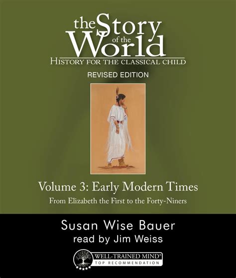The Story Of The World Vol 3 Early Modern Times Revised Edition