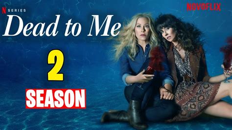 Dead To Me Season 3 Release Date Cast Synopsis Trailer And More