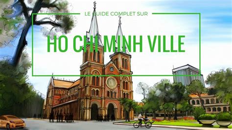 8,5 millions d'habitants (13,5 avec l'agglomération), 1,5 millions de motos. Ho Chi Minh ville - le guide complet pour bien préparer ...