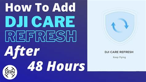 how to add dji care refresh after 48 hours youtube