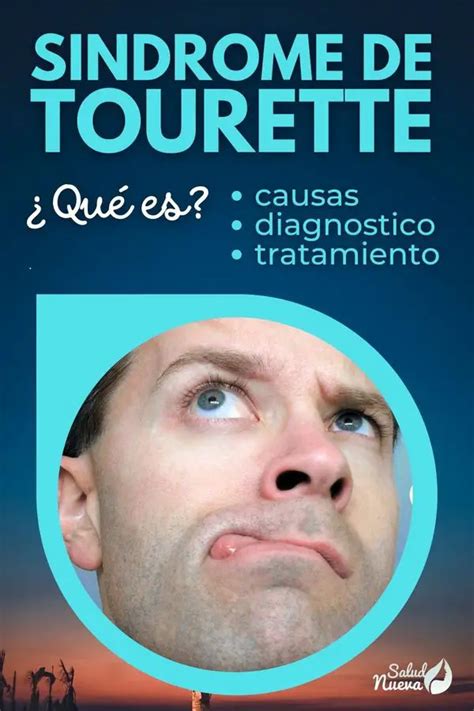 Qu Es El S Ndrome De Tourette Sintomas Causas Y Tratamiento Salud The Best Porn Website