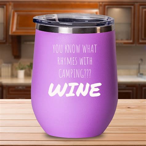 You Know What Rhymes With Camping Wine Glass Etsy