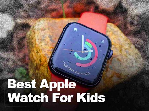 Best Apple Watches For Kids Saatsaz Watch