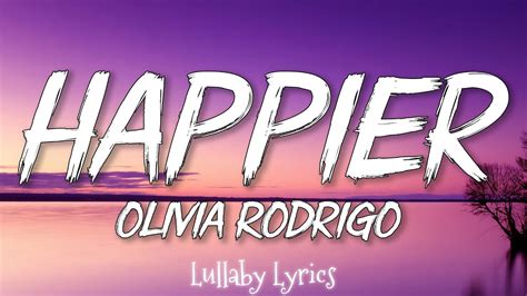 Happier Olivia Rodrigo Lyrics Youtube