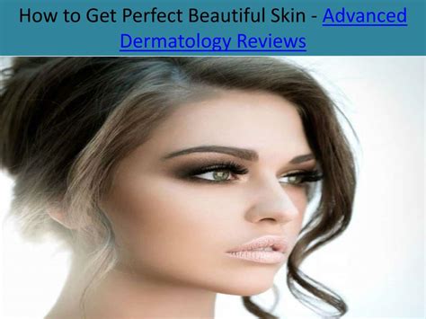 Ppt How To Get Perfect Beautiful Skin Powerpoint Presentation Free