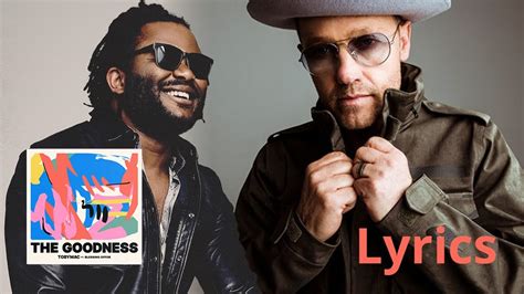 Lyrics The Goodness Tobymac Feat Blessing Offor Youtube