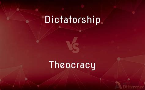 Dictatorship Vs Theocracy — Whats The Difference