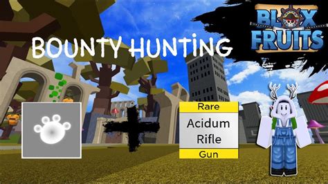 Bounty Hunting With Paw Acidum Rifle In Update Blox Fruits Youtube