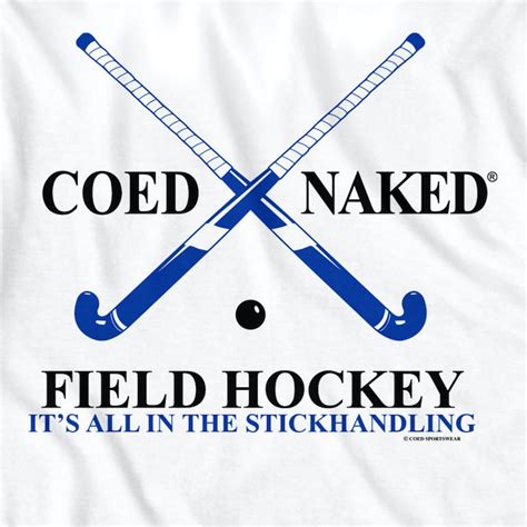 Field Hockey Coed Naked T Shirt