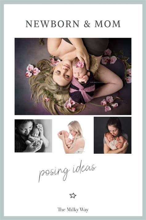 Newborn Posing With Moms The Milky Way Newborn Posing Guide