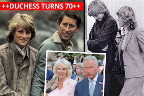 Camilla At 70 How Duchess Cosied Up With Princess Diana Before Having Affair With Charles