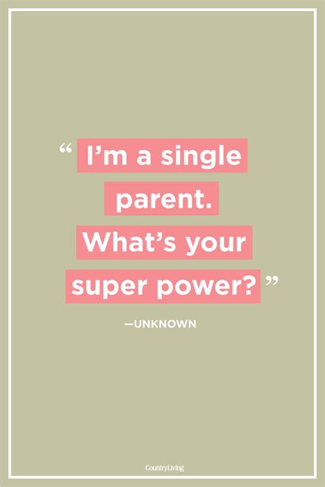 14 Single Mom Quotes Being A Single Mother Sayings