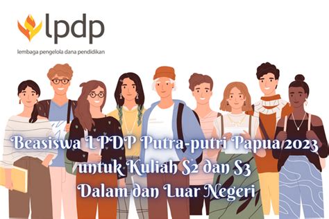 Beasiswa LPDP Reguler Untuk Kuliah S Dan S Dalam Dan Luar Negeri Scholars Official