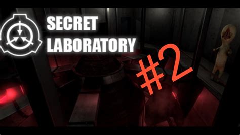 Scp Secret Laboratory Ep2 Explication Youtube
