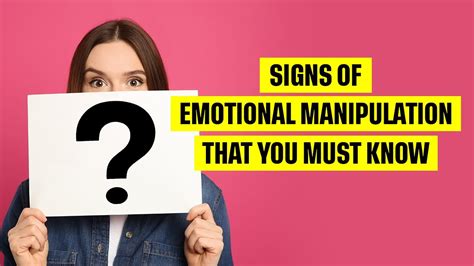 Signs Of Emotional Manipulation How To Deal With It Youtube